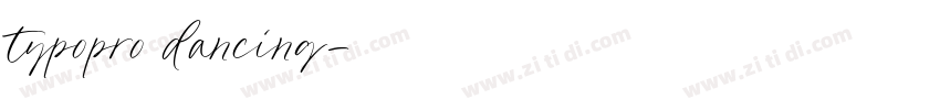 typopro dancing字体转换